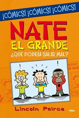 NATE EL GRANDE. ¿QUÉ PODRÍA SALIR MAL? | 9788427223219 | PEIRCE LINCOLN | Llibreria La Font de Mimir - Llibreria online Barcelona - Comprar llibres català i castellà