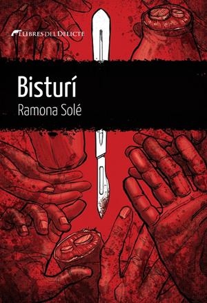BISTURÍ | 9788412271843 | SOLÉ RAMONA | Llibreria La Font de Mimir - Llibreria online Barcelona - Comprar llibres català i castellà