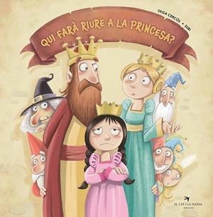 QUI FARÀ RIURE A LA PRINCESA? | 9788418522246 | CERCÓS BERNAL, OLGA | Llibreria La Font de Mimir - Llibreria online Barcelona - Comprar llibres català i castellà
