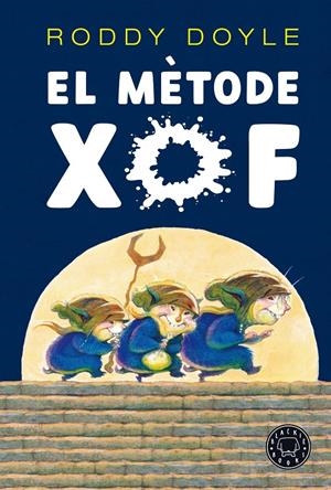 EL MÈTODE XOF | 9788418187735 | DOYLE, RODDY | Llibreria La Font de Mimir - Llibreria online Barcelona - Comprar llibres català i castellà