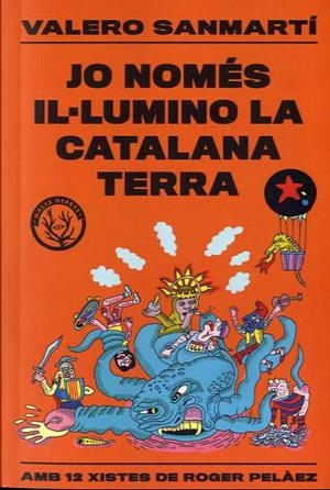 JO NOMÉS IL.LUMINO LA CATALANA TERRA | 9788412316506 | SANMARTI, VALERO | Llibreria La Font de Mimir - Llibreria online Barcelona - Comprar llibres català i castellà
