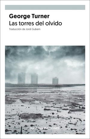 LAS TORRES DEL OLVIDO | 9788417978112 | TURNER GEORGE | Llibreria La Font de Mimir - Llibreria online Barcelona - Comprar llibres català i castellà