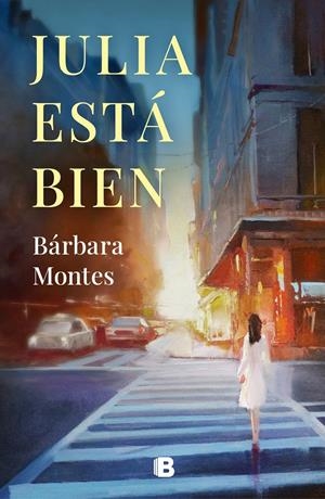 JULIA ESTÁ BIEN | 9788466668934 | MONTES, BÁRBARA | Llibreria La Font de Mimir - Llibreria online Barcelona - Comprar llibres català i castellà