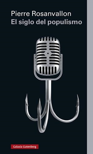 EL SIGLO DEL POPULISMO | 9788418218675 | ROSANVALLON, PIERRE | Llibreria La Font de Mimir - Llibreria online Barcelona - Comprar llibres català i castellà