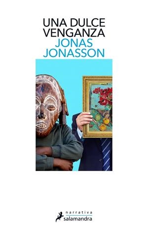 UNA DULCE VENGANZA | 9788418107788 | JONASSON, JONAS | Llibreria La Font de Mimir - Llibreria online Barcelona - Comprar llibres català i castellà