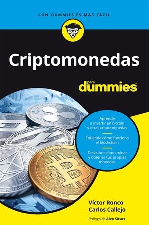 CRIPTOMONEDAS PARA DUMMIES | 9788432905926 | RONCO VILADOT, VICTOR/CALLEJO GONZÁLEZ, CARLOS | Llibreria La Font de Mimir - Llibreria online Barcelona - Comprar llibres català i castellà
