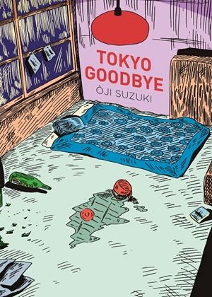 TOKYO GOODBYE | 9788416529872 | SUZUKI, OJI | Llibreria La Font de Mimir - Llibreria online Barcelona - Comprar llibres català i castellà
