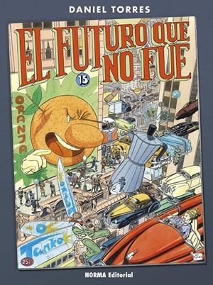 EL FUTURO QUE NO FUE | 9788467941296 | DANIEL TORRES | Llibreria La Font de Mimir - Llibreria online Barcelona - Comprar llibres català i castellà