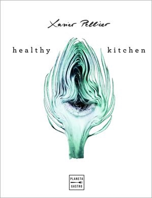HEALTHY KITCHEN | 9788408218265 | PELLICER, XAVIER | Llibreria La Font de Mimir - Llibreria online Barcelona - Comprar llibres català i castellà