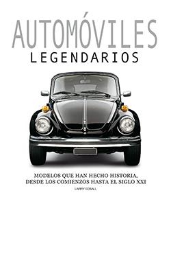 AUTOMOVILES LEGENDARIOS | 9788418350238 | EDSALL, LARRY | Llibreria La Font de Mimir - Llibreria online Barcelona - Comprar llibres català i castellà