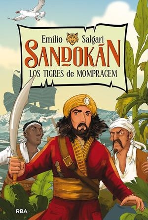 SANDOKÁN 1. LOS TIGRES DE MOMPRACEM | 9788427216228 | SALGARI EMILIO | Llibreria La Font de Mimir - Llibreria online Barcelona - Comprar llibres català i castellà