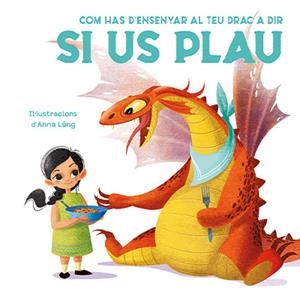 COM HAS D'ENSENYAR AL TEU DRAC A DIR SI US PLAU (VVKIDS) | 9788468272252 | FORNASARI, ELEONORA | Llibreria La Font de Mimir - Llibreria online Barcelona - Comprar llibres català i castellà