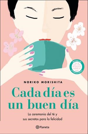 CADA DÍA ES UN BUEN DÍA | 9788408227854 | MORISHITA, NORIKO | Llibreria La Font de Mimir - Llibreria online Barcelona - Comprar llibres català i castellà