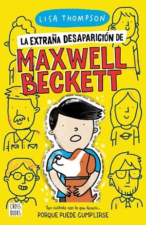 LA EXTRAÑA DESAPARICIÓN DE MAXWELL BECKETT | 9788408238799 | THOMPSON, LISA | Llibreria La Font de Mimir - Llibreria online Barcelona - Comprar llibres català i castellà
