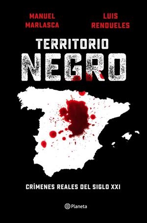 TERRITORIO NEGRO | 9788408240655 | MARLASCA, MANU/RENDUELES, LUIS | Llibreria La Font de Mimir - Llibreria online Barcelona - Comprar llibres català i castellà