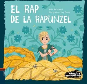 EL RAP DE LA RAPUNZEL | 9788447944989 | VIVIM DEL CUENTU | Llibreria La Font de Mimir - Llibreria online Barcelona - Comprar llibres català i castellà
