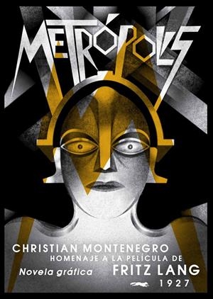 METRÓPOLIS | 9788412229363 | MONTENEGRO, CHRISTIAN | Llibreria La Font de Mimir - Llibreria online Barcelona - Comprar llibres català i castellà