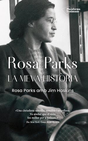 ROSA PARKS. LA MEVA HISTÒRIA | 9788418582295 | PARKS, ROSA/HASKINS, JIM | Llibreria La Font de Mimir - Llibreria online Barcelona - Comprar llibres català i castellà