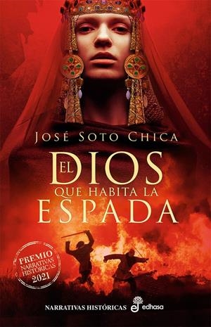EL DIOS QUE HABITA LA ESPADA | 9788435063777 | SOTO CHICA, JOSÉ | Llibreria La Font de Mimir - Llibreria online Barcelona - Comprar llibres català i castellà