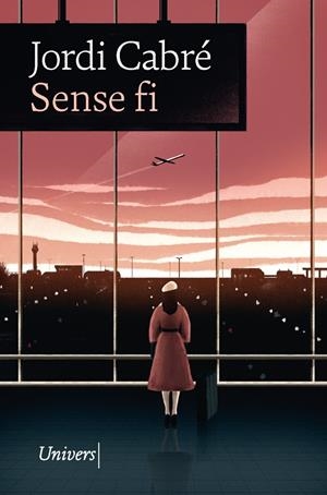 SENSE FI | 9788418375194 | CABRÉ, JORDI | Llibreria La Font de Mimir - Llibreria online Barcelona - Comprar llibres català i castellà