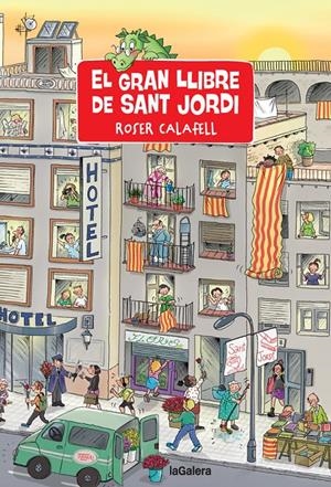 EL GRAN LLIBRE DE SANT JORDI | 9788424669829 | CALAFELL, ROSER | Llibreria La Font de Mimir - Llibreria online Barcelona - Comprar llibres català i castellà