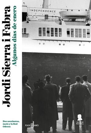 ALGUNOS DÍAS DE ENERO (INSPECTOR MASCARELL 12) | 9788401025389 | SIERRA I FABRA, JORDI | Llibreria La Font de Mimir - Llibreria online Barcelona - Comprar llibres català i castellà