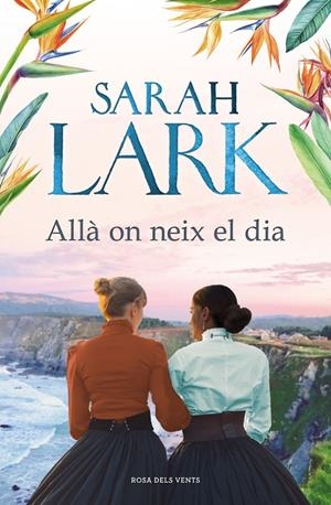 ALLÀ ON NEIX EL DIA | 9788418033353 | LARK, SARAH | Llibreria La Font de Mimir - Llibreria online Barcelona - Comprar llibres català i castellà
