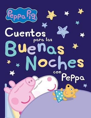 CUENTOS PARA LAS BUENAS NOCHES CON PEPPA | 9788448857363 | HASBRO,/EONE, | Llibreria La Font de Mimir - Llibreria online Barcelona - Comprar llibres català i castellà