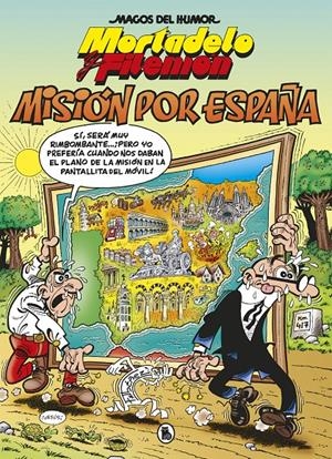 MISIÓN POR ESPAÑA (MAGOS DEL HUMOR 208) | 9788402424501 | IBÁÑEZ, FRANCISCO | Llibreria La Font de Mimir - Llibreria online Barcelona - Comprar llibres català i castellà