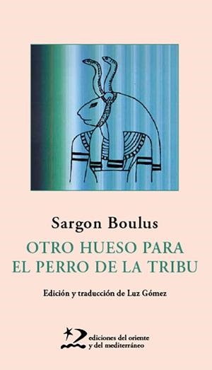 OTRO HUESO PARA EL PERRO DE LA TRIBU | 9788412166262 | BOULUS, SARGON | Llibreria La Font de Mimir - Llibreria online Barcelona - Comprar llibres català i castellà