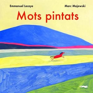 MOTS PINTATS | 9788412270426 | LECAYE, EMMANUEL | Llibreria La Font de Mimir - Llibreria online Barcelona - Comprar llibres català i castellà