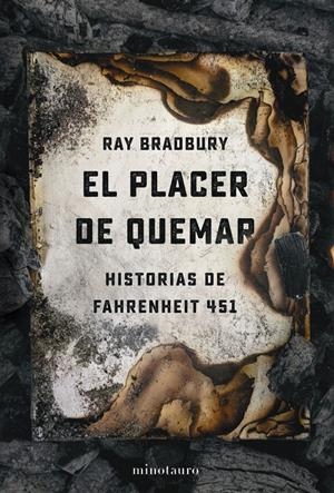 EL PLACER DE QUEMAR | 9788445009765 | BRADBURY, RAY | Llibreria La Font de Mimir - Llibreria online Barcelona - Comprar llibres català i castellà