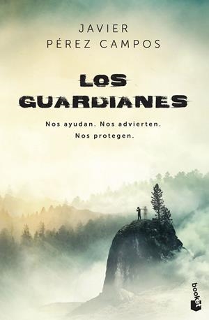 LOS GUARDIANES | 9788408241263 | PÉREZ CAMPOS, JAVIER | Llibreria La Font de Mimir - Llibreria online Barcelona - Comprar llibres català i castellà