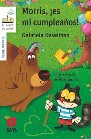 BVBMO.2 MORRIS, ¡ES MI CUMPLEAÑOS! | 9788467579574 | KESELMAN, GABRIELA | Llibreria La Font de Mimir - Llibreria online Barcelona - Comprar llibres català i castellà