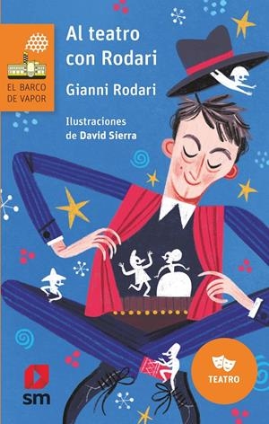AL TEATRO CON RODARI | 9788413189666 | RODARI, GIANNI | Llibreria La Font de Mimir - Llibreria online Barcelona - Comprar llibres català i castellà