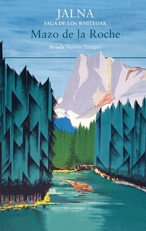 JALNA. SAGA DE LOS WHITEOAK | 9788418708206 | DE LA ROCHE, MAZO | Llibreria La Font de Mimir - Llibreria online Barcelona - Comprar llibres català i castellà