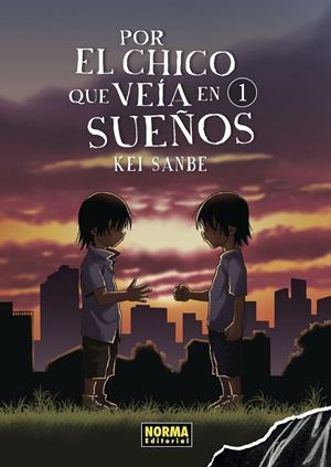 POR EL CHICO QUE VI EN SUEÑOS 1 (ED. ESPECIAL + POSTAL) (SIN DERECHO A DEVOLUCIÓ | 9788467944501 | KEI SANBE | Llibreria La Font de Mimir - Llibreria online Barcelona - Comprar llibres català i castellà