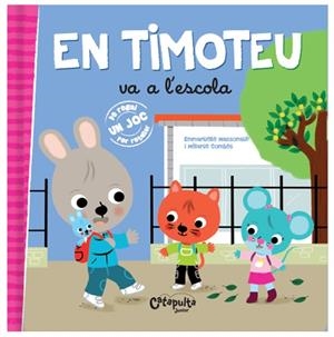 EN TIMOTEU VA A L'ESCOLA | 9789876378536 | COMBES - CAT MÉLANIE / MASSONAUD - CAT EMMANUELLE | Llibreria La Font de Mimir - Llibreria online Barcelona - Comprar llibres català i castellà