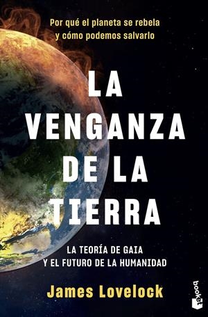LA VENGANZA DE LA TIERRA | 9788408230885 | LOVELOCK, JAMES | Llibreria La Font de Mimir - Llibreria online Barcelona - Comprar llibres català i castellà