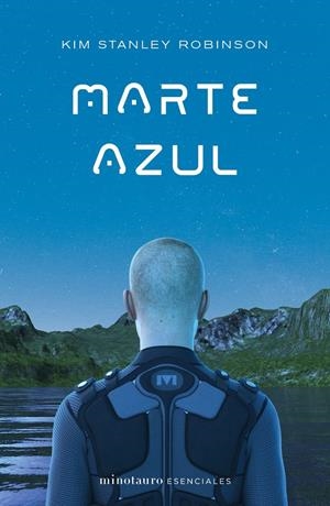 MARTE AZUL | 9788445009390 | ROBINSON, KIM STANLEY | Llibreria La Font de Mimir - Llibreria online Barcelona - Comprar llibres català i castellà