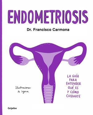 ENDOMETRIOSIS | 9788417752651 | CARMONA, DR. FRANCISCO/LYONA, | Llibreria La Font de Mimir - Llibreria online Barcelona - Comprar llibres català i castellà
