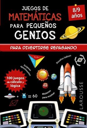 JUEGOS DE MATEMÁTICAS PARA PEQUEÑOS GENIOS 8-9 AÑOS | 9788418473135 | QUÉNÉE, MATHIEU | Llibreria La Font de Mimir - Llibreria online Barcelona - Comprar llibres català i castellà