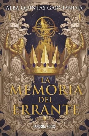 LA MEMORIA DEL ERRANTE | 9788418027444 | QUINTAS GARCIANDIA, ALBA | Llibreria La Font de Mimir - Llibreria online Barcelona - Comprar llibres català i castellà