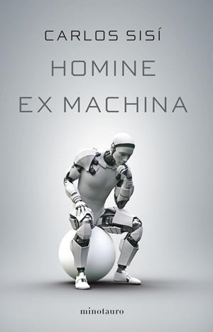 HOMINE EX MACHINA | 9788445009758 | SISÍ, CARLOS | Llibreria La Font de Mimir - Llibreria online Barcelona - Comprar llibres català i castellà