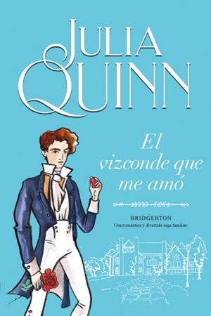 EL VIZCONDE QUE ME AMÓ (BRIDGERTON 2) | 9788416327829 | QUINN, JULIA | Llibreria La Font de Mimir - Llibreria online Barcelona - Comprar llibres català i castellà