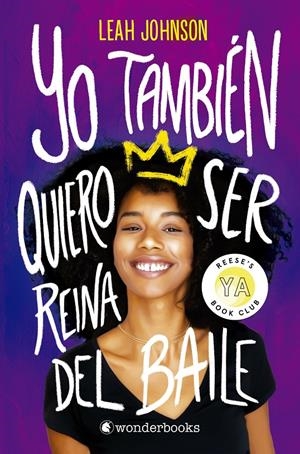 YO TAMBIÉN QUIERO SER REINA DEL BAILE | 9788418509100 | JOHNSON, LEAH | Llibreria La Font de Mimir - Llibreria online Barcelona - Comprar llibres català i castellà