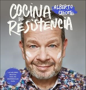 COCINA DE RESISTENCIA | 9788408239109 | CHICOTE, ALBERTO | Llibreria La Font de Mimir - Llibreria online Barcelona - Comprar llibres català i castellà