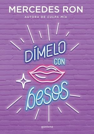 DÍMELO CON BESOS (DÍMELO 3) | 9788418038143 | RON, MERCEDES | Llibreria La Font de Mimir - Llibreria online Barcelona - Comprar llibres català i castellà