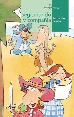 SEGISMUNDO Y COMPAÑÍA | 9788498459050 | FERNANDO LALANA | Llibreria La Font de Mimir - Llibreria online Barcelona - Comprar llibres català i castellà