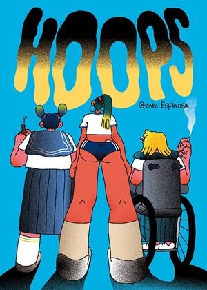 HOOPS | 9788412128253 | ESPINOSA, GENIE | Llibreria La Font de Mimir - Llibreria online Barcelona - Comprar llibres català i castellà
